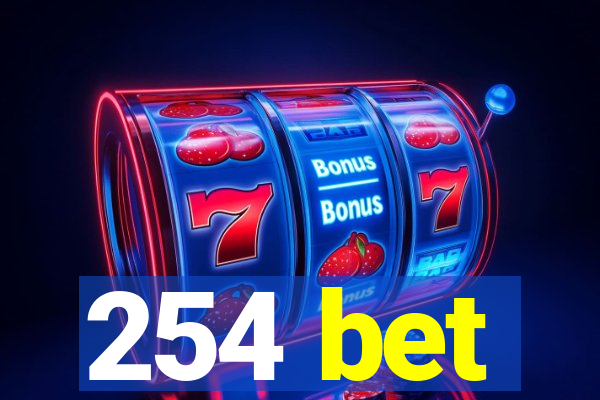 254 bet